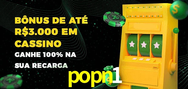 popn1 melhor bônus de depósito